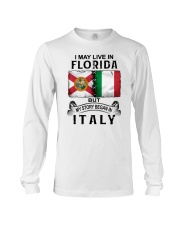 LIVE IN FLORIDA BEGAN IN ITALY Long Sleeve Tee tile
