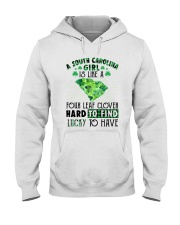 South Carolina Girl Is Like Four Leaf Clover Hooded Sweatshirt front