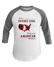 QUEBEC GIRL LIVING IN AMERICAN WORLD Baseball Tee tile