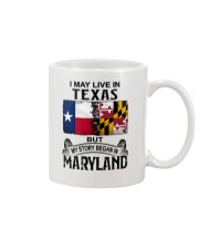 LIVE IN TEXAS BUT MY STORY BEGAN IN MARYLAND Mug tile