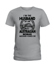 I'M THE HUSBAND OF AN AUSTRALIAN WOMAN Ladies T-Shirt thumbnail