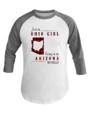 OHIO GIRL LIVING IN ARIZONA WORLD Baseball Tee thumbnail