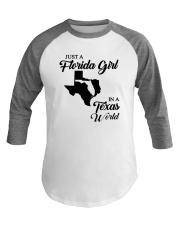 JUST A FLORIDA GIRL IN A TEXAS WORLD Baseball Tee thumbnail