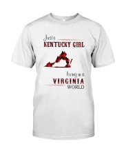 KENTUCKY GIRL LIVING IN VIRGINIA WORLD Classic T-Shirt front
