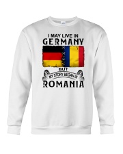 LIVE IN GERMANY BEGAN IN ROMANIA Crewneck Sweatshirt thumbnail