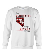 MARYLAND GIRL LIVING IN NEVADA WORLD Crewneck Sweatshirt tile