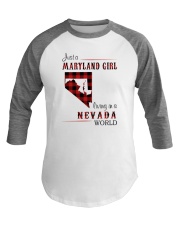 MARYLAND GIRL LIVING IN NEVADA WORLD Baseball Tee tile