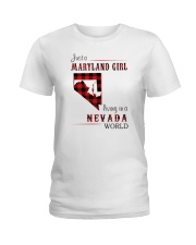 MARYLAND GIRL LIVING IN NEVADA WORLD Ladies T-Shirt tile