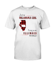 OKLAHOMA GIRL LIVING IN ILLINOIS WORLD Classic T-Shirt front