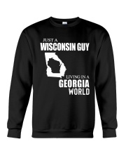 JUST A WISCONSIN GUY LIVING IN GEORGIA WORLD Crewneck Sweatshirt thumbnail