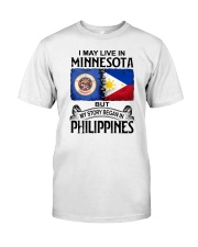 LIVE IN MINNESOTA BEGAN IN PHILIPPINES Classic T-Shirt tile