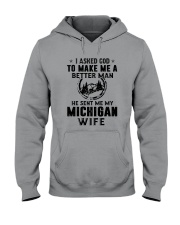 HE SENT ME MY MICHIGAN WIFE Hooded Sweatshirt thumbnail