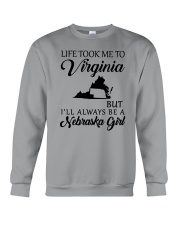LIFE TOOK ME TO VIRGINIA BUT A NEBRASKA GIRL Crewneck Sweatshirt thumbnail