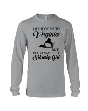 LIFE TOOK ME TO VIRGINIA BUT A NEBRASKA GIRL Long Sleeve Tee thumbnail
