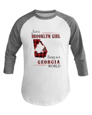 BROOKLYN GIRL LIVING IN GEORGIA WORLD Baseball Tee thumbnail