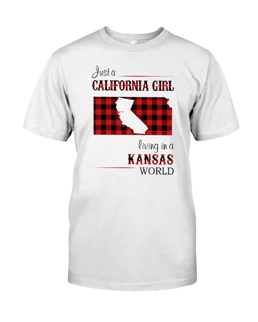 CALIFORNIA GIRL LIVING IN KANSAS WORLD Classic T-Shirt
