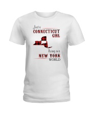 CONNECTICUT GIRL LIVING IN NEW YORK WORLD Ladies T-Shirt thumbnail