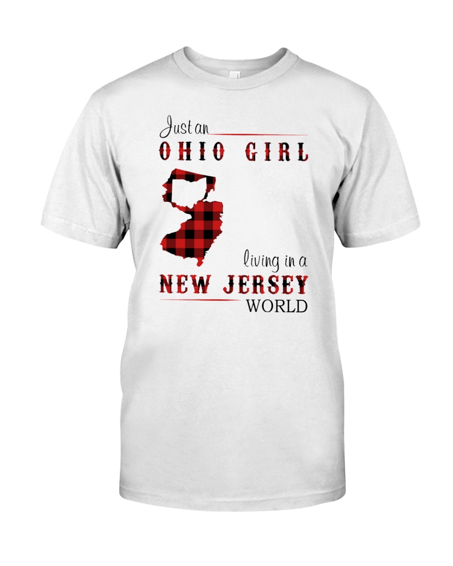 OHIO GIRL LIVING IN JERSEY WORLD Classic T-Shirt