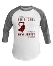 OHIO GIRL LIVING IN JERSEY WORLD Baseball Tee thumbnail