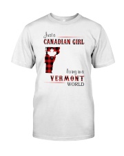 CANADIAN GIRL LIVING IN VERMONT WORLD Classic T-Shirt front