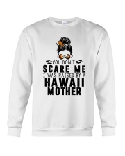 I WAS RAISED BY A HAWAII MOTHER Crewneck Sweatshirt thumbnail