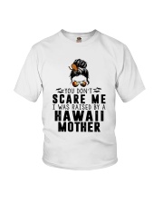 I WAS RAISED BY A HAWAII MOTHER Youth T-Shirt thumbnail