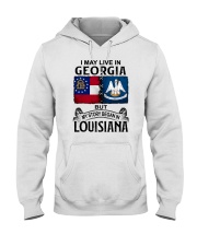 LIVE IN GEORGIA BEGAN IN LOUISIANA Hooded Sweatshirt tile