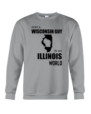 JUST A WISCONSIN GUY IN AN ILLINOIS WORLD Crewneck Sweatshirt thumbnail