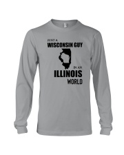 JUST A WISCONSIN GUY IN AN ILLINOIS WORLD Long Sleeve Tee thumbnail