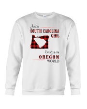 SOUTH CAROLINA GIRL LIVING IN OREGON WORLD Crewneck Sweatshirt thumbnail