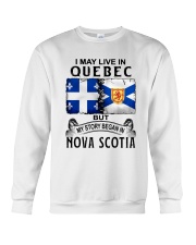 LIVE IN QUEBEC BEGAN IN NOVA SCOTIA Crewneck Sweatshirt thumbnail