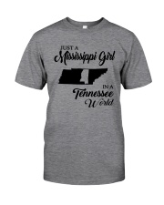 JUST A MISSISSIPPI GIRL IN A TENNESSEE WORLD Classic T-Shirt thumbnail