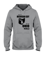 JUST A MICHIGAN GUY IN AN OHIO WORLD Hooded Sweatshirt thumbnail