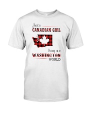 CANADIAN GIRL LIVING IN WASHINGTON WORLD Classic T-Shirt front