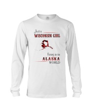 WISCONSIN GIRL LIVING IN ALASKA WORLD Long Sleeve Tee thumbnail