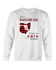 MARYLAND GIRL LIVING IN OHIO WORLD Crewneck Sweatshirt thumbnail