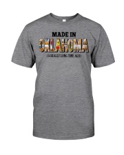 Made In Oklahoma A Really Long Time Ago Classic T-Shirt front