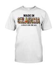 Made In Oklahoma A Really Long Time Ago Classic T-Shirt tile