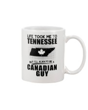 CANADIAN GUY LIFE TOOK TO TENNESSEE Mug tile
