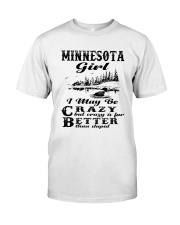 Minnesota Girl I May Be Crazy Classic T-Shirt tile