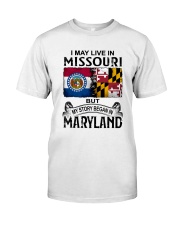 LIVE IN MISSOURI BEGAN IN MARYLAND Classic T-Shirt tile