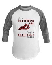 PUERTO RICAN GIRL LIVING IN KENTUCKY WORLD Baseball Tee thumbnail