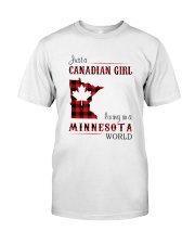CANADIAN GIRL LIVING IN MINNESOTA WORLD Classic T-Shirt front