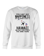 YOU CAN BUY A TICKET TO HAWAII Crewneck Sweatshirt thumbnail