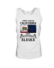 LIVE IN CALIFORNIA BEGAN IN ALASKA Unisex Tank tile