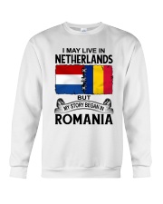 LIVE IN NETHERLANDS BEGAN IN ROMANIA ROOT WOMEN Crewneck Sweatshirt thumbnail