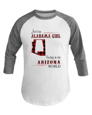 ALABAMA GIRL LIVING IN ARIZONA WORLD Baseball Tee thumbnail