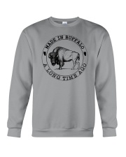 MADE IN BUFFALO A LONG TIME AGO Crewneck Sweatshirt tile