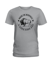 MADE IN BUFFALO A LONG TIME AGO Ladies T-Shirt tile