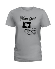 JUST A TEXAS GIRL IN AN OREGON WORLD Ladies T-Shirt front